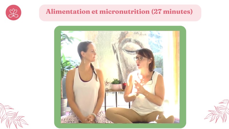 Jour 10 - Alimentation et micronutrition (27 minutes)